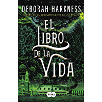El libro de la vida (El descubrimiento de las brujas 3)